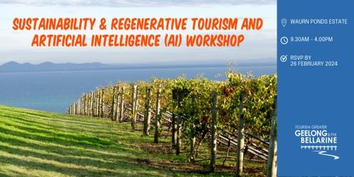 Sustainable & Regenerative Tourism and Artificial Intelligence (AI) Workshop