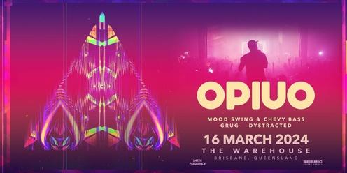 Earth Frequency and Seismic Talent present… OPIUO