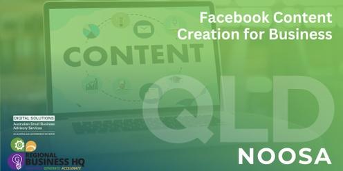 Facebook Content Creation for Business - Noosa