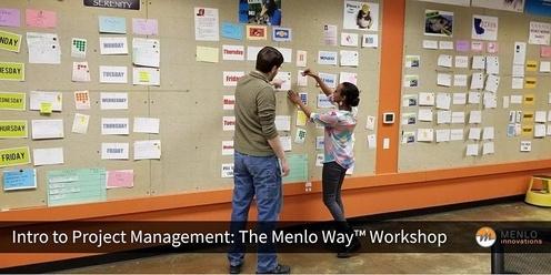 Intro to Project Management: The Menlo Way™ Workshop