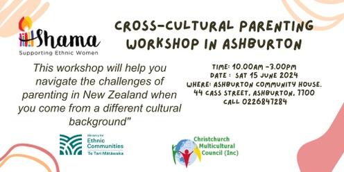  Cross-Cultural Parenting Workshop in Ashburton 2024