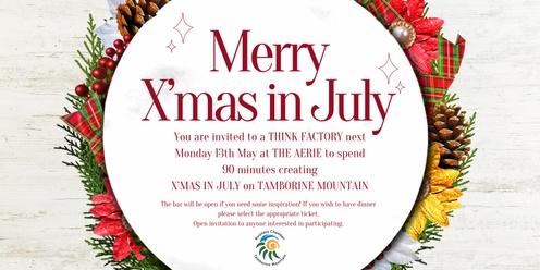 TM X'mas in July Think Factory