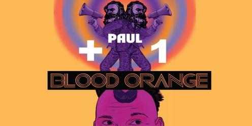 Paul McDermott + 1: Blood Orange