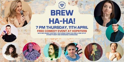 Brew Haha - FREE Comedy at Hopsters  11 April