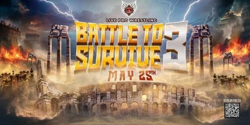APW Presents: Battle To Survive 3