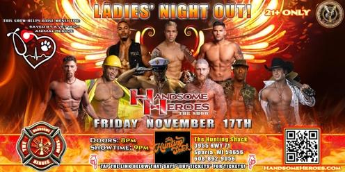 Sparta, WI - Handsome Heroes: The Show: "The Best Ladies' Night of All Time!"