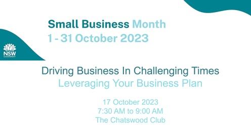 Driving Business In Challenging Times - Leveraging Your Business Plan