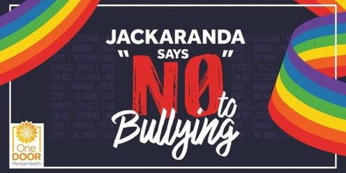 Jackaranda Says No to Bullying 2023