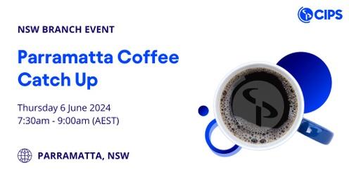 NSW Branch - Parramatta Coffee Catch Up 