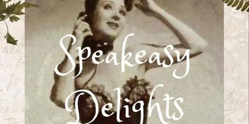 Carmel Delights Present: Speakeasy Delight