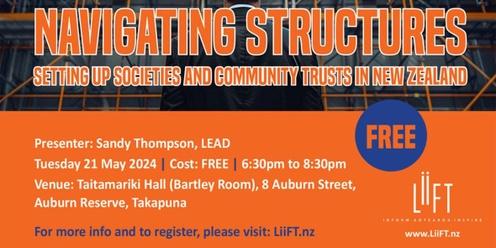 FREE in-person workshop - NAVIGATING STRUCTURES: Setting up Societies and Community Trusts in New Zealand