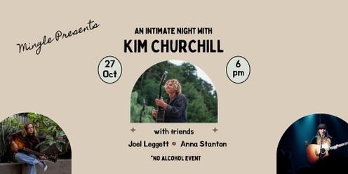 An Intimate Night With Kim Churchill & Friends
