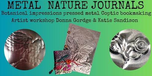 Metal Nature Journals-botanical impressions art workshop at the Adelaide Botanic Garden with artists Donna Gordge & Katie Sandison