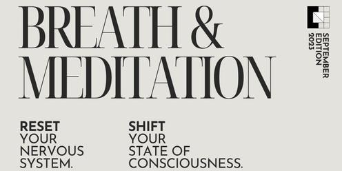 Flow State Fridays - Breath and Meditation, September Edition