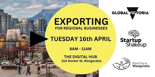 Exporting for Regional Businesses (Wangaratta)