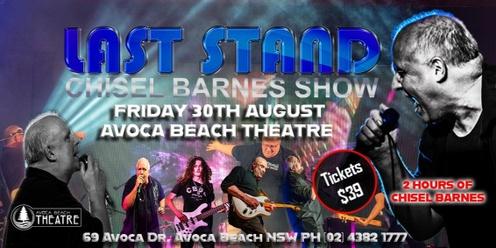 Last Stand - Chisel Barnes Show