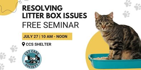 Seminar: Resolving Litter Box Issues