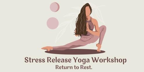 Stress Release Yoga Workshop