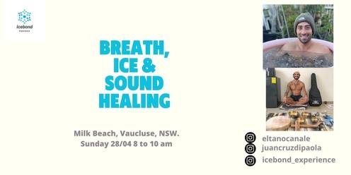 BREATHWORK, COLD EXPOSURE AND SOUND HEALING