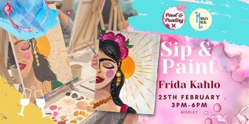 Frida Kahlo - Girl's Day Out Sip & Paint @ The Morley Local