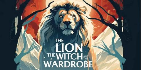 WDSG 2024 Production: The Lion, The Witch and The Wardrobe