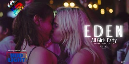 Eden® 2023 | Official Pride Girl+ Party