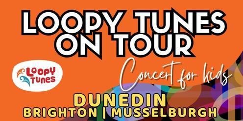 Loopy Tunes on Tour Concert [Brighton, Dunedin]