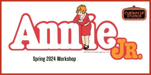 Annie JR Workshop 2024