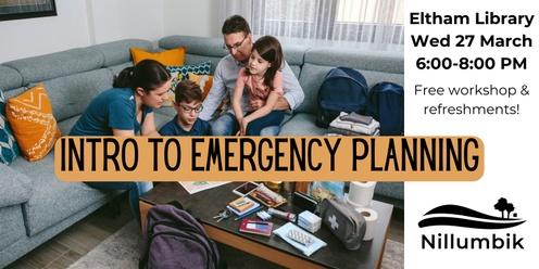 Intro to Emergency Planning Workshop - Eltham Library