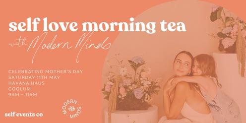 Self Events Co x Modern Minds | Self Love Morning Tea