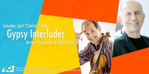 Concert in the Gallery: Gypsy Interludes with Armen Guzelimian & Gilles Apap