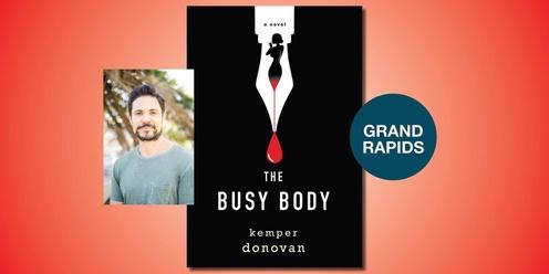 The Busy Body Book Conversation and Live Podcast Recording with Kemper Donovan