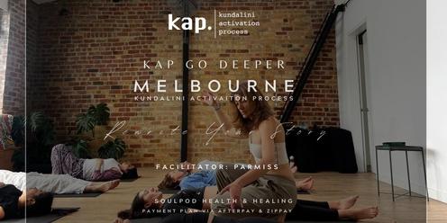 KAP Go Deeper - Kundalini Activation Process 