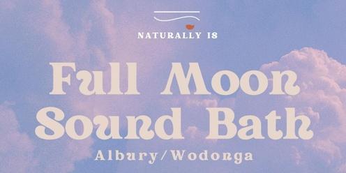 May Full Moon Sound Bath & Meditation (Wodonga / Yackandandah )