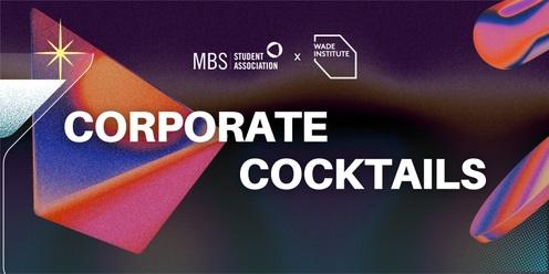 MBSSA x Wade Institute | Corporate Cocktails
