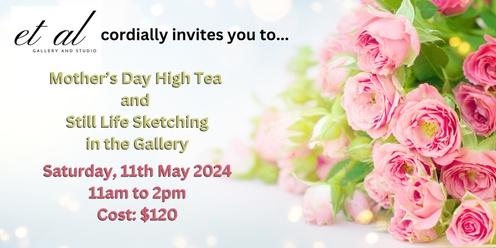 Mother's Day High Tea and Still Life Sketching