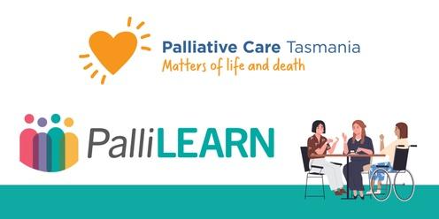 PalliLEARN - What is Palliative Care in Tasmania? 