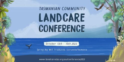  Tasmanian Community Landcare Conference 2023
