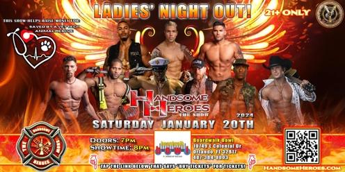 Orlando, FL - Handsome Heroes: The Show: "The Best Ladies' Night of All Time!"