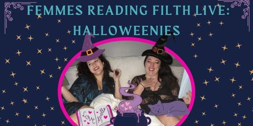 Femmes Reading Filth Live: HALLOWEENIES!