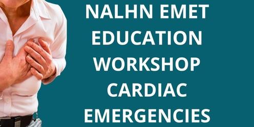 NALHN/BHFLHN EMET Evening - Cardiac Emergencies  