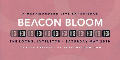 Beacon Bloom - A Metamodern Live Experience @ The Loons