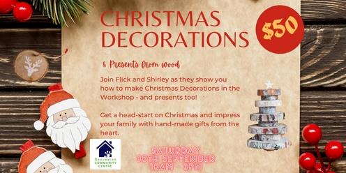 WORKSHOP Christmas Decorations & Presents from Wood