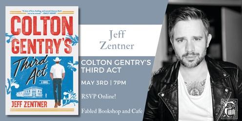 Jeff Zentner Discusses Colton Gentry's Third Act 