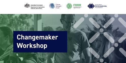 Changemaker Workshop - Deniliquin (Region 2 NSW)   
