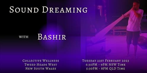 Sound Dreaming with Bashir