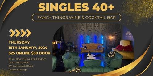 Singles Over 40 | Fancy Things Wine & Cocktail Bar | Wink & Smile Event
