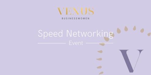 Venus Wellington: Speed Networking- 24/3/23