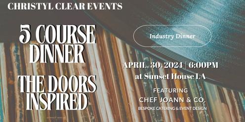 The Doors Inspired Dinner Party with Christyl Clear Events and Chef Joann & Co.