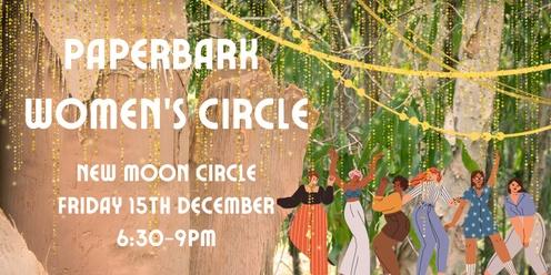 Paperbark Women's Circle - New Moon - Celebrating Us